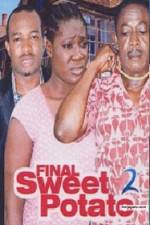 Watch Final Sweet potato 2 Fmovies