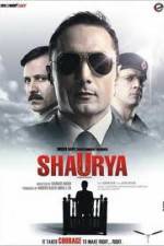 Watch Shaurya It Takes Courage to Make Right Right Fmovies