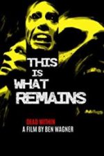 Watch This Is What Remains Fmovies