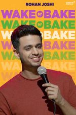 Watch Rohan Joshi: Wake N\' Bake (TV Special 2020) Fmovies