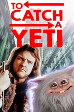 Watch To Catch a Yeti Fmovies