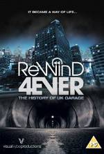 Watch Rewind 4Ever: The History of UK Garage Fmovies