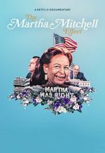 Watch The Martha Mitchell Effect (Short 2022) Fmovies