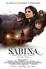 Watch Sabina - Tortured for Christ, the Nazi Years Fmovies