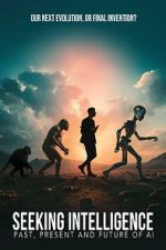 Watch Seeking Intelligence: Past, Present and Future of AI Fmovies