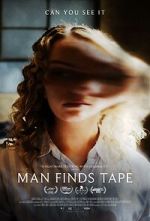Watch Man Finds Tape Fmovies