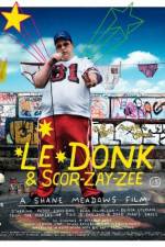 Watch Le Donk & Scor-zay-zee Fmovies