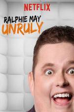 Watch Ralphie May: Unruly Fmovies