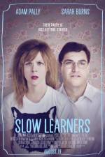 Watch Slow Learners Fmovies