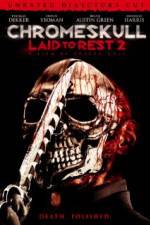 Watch Chromeskull: Laid to Rest 2 Fmovies