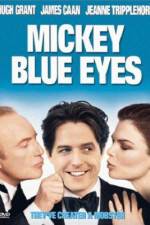 Watch Mickey Blue Eyes Fmovies