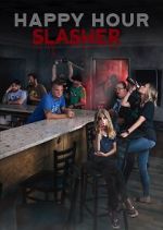 Watch Happy Hour Slasher Fmovies