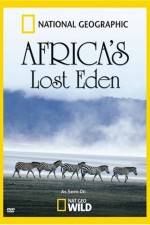 Watch National Geographic Africa's Lost Eden Fmovies
