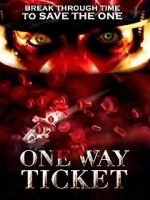 Watch One Way Ticket Fmovies