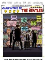 Watch A Love Letter To The Beatles Fmovies