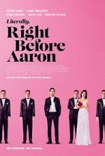 Watch Literally, Right Before Aaron Fmovies