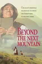 Watch Beyond the Next Mountain Fmovies