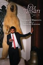 Watch Aziz Ansari: Intimate Moments for a Sensual Evening Fmovies