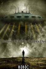 Watch I Believe in UFOs: Danny Dyer Fmovies