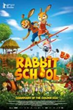 Watch Rabbit School - Guardians of the Golden Egg Fmovies