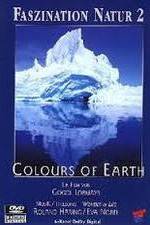 Watch Faszination Natur - Colours of Earth Fmovies