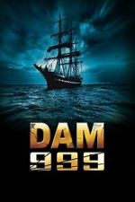 Watch Dam 999 Fmovies
