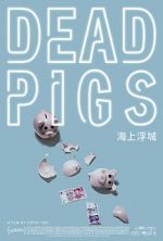 Watch Dead Pigs Fmovies