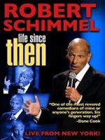Watch Robert Schimmel: Life Since Then (TV Special 2009) Fmovies