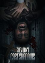 Watch They Don\'t Cast Shadows Fmovies