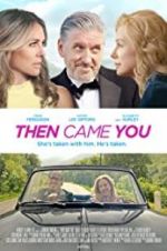 Watch Then Came You Fmovies