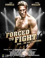 Watch Forced to Fight Fmovies
