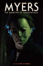 Watch Myers: The Monster of Haddonfield Fmovies