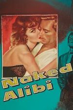 Watch Naked Alibi Fmovies