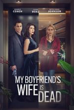 Watch My Boyfriend\'s Wife is Dead Fmovies