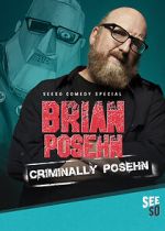 Watch Brian Posehn: Criminally Posehn (TV Special 2016) Fmovies