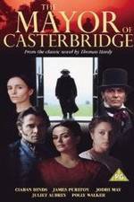 Watch The Mayor of Casterbridge Fmovies