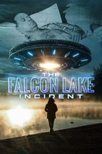 Watch The Falcon Lake Incident Fmovies