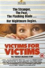 Watch Victims for Victims: The Theresa Saldana Story Fmovies