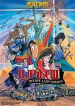 Watch Lupin the Third: Bye Bye, Lady Liberty Fmovies