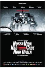Watch Nossa Vida Não Cabe Num Opala Fmovies