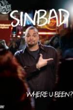 Watch Sinbad Where U Been Fmovies