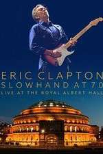 Watch Eric Clapton Live at the Royal Albert Hall Fmovies