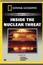 Watch National Geographic Inside the Nuclear Threat Fmovies