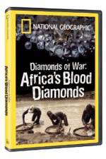 Watch National Geographic - Diamonds of War: Africa's Blood Diamonds Fmovies