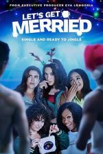 Watch Let's Get Merried Fmovies