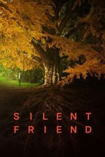 Watch Silent Friend Fmovies