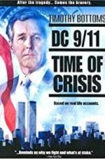 Watch DC 9/11: Time of Crisis Fmovies