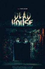 Watch Dead House Fmovies