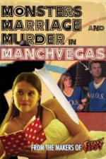 Watch Monsters, Marriage and Murder in Manchvegas Fmovies