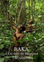Watch Baka: A Cry from the Rainforest Fmovies